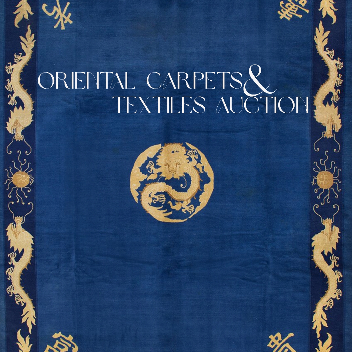 ORIENTAL CARPETS & TEXTILES AUCTION